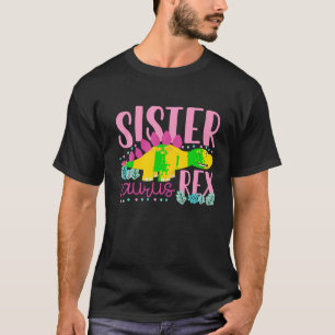 Sister Saurus Rex Funny Dinosaur Kids Girls T Shir T-Shirt