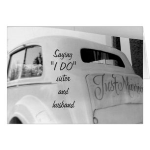 SISTER SAYS "I DO" MARRIED DAY WEDDING CAR CARDS