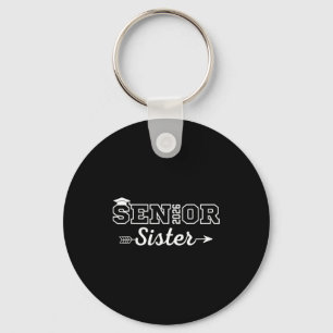 Sister senior 2026 class of 2026 seniors graduatio keychain