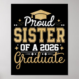 Sister Senior 2026 Proud Sister Of A Cl Of 2026 Gr Poster
