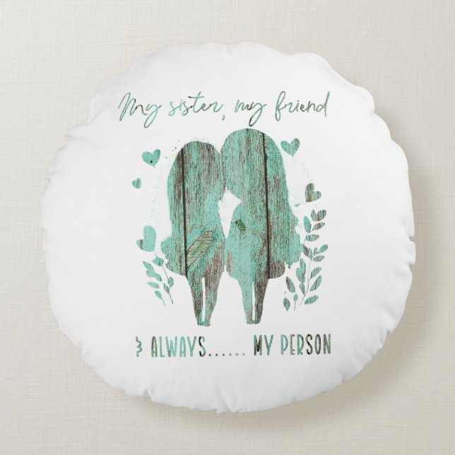 Sister Silhouette with Quote Round Pillow (Front)