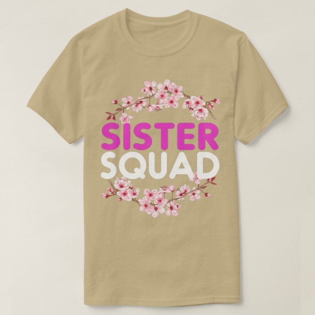 Sister squad1 T-Shirt (Design Front)