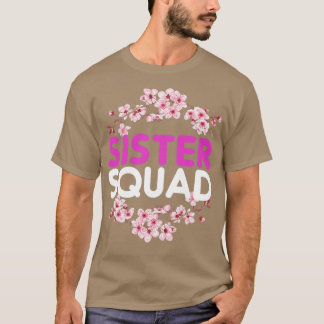 Sister squad1 T-Shirt