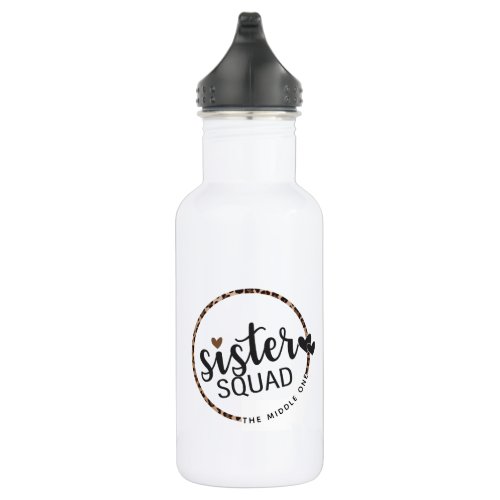 Sister Squad the middle Cheetah Print Stainless Steel Water Bottle