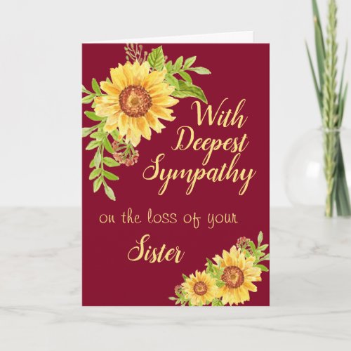 Sister Sympathy  Floral Sunflower Burgundy Card