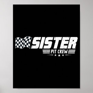 Sister T Crew Race Car Birthday Family Racing Poster