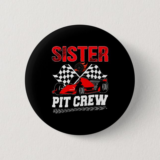 Sister T Crew Racing Family Race Car Birthday Boy  Button (Front)