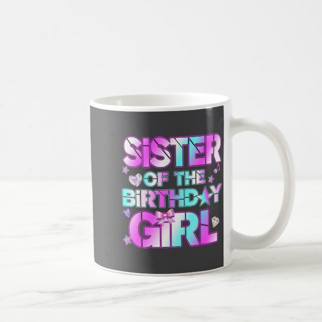 Sister The Birthday Girl Kp Family Birthday Party  Coffee Mug (Right)