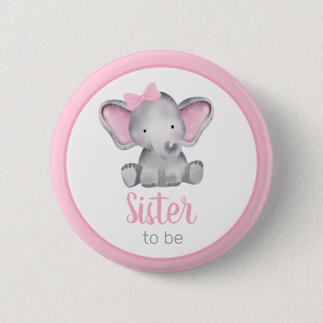 Sister To Be Pink Elephant Girl Baby Shower Button (Front)