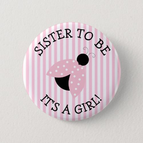 Sister To Be Pink Ladybug Baby Shower Button