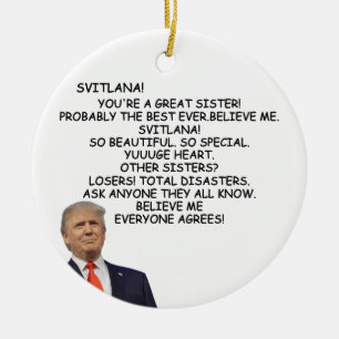Sister Trump christmas gift for sis Christmas Ceramic Ornament