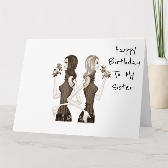 Sisterly Birthday Wishes To My Sister Card Zazzle Com