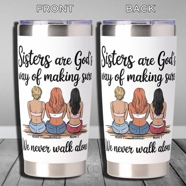 Sisterly Love - Sisters Are God's Way Insulated Tumbler (Creator Uploaded)