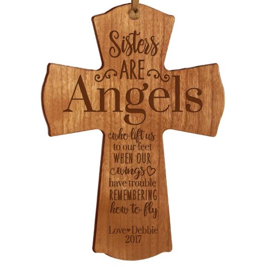 Sisters Are Angels Cherry Wooden Cross Ornament (Front)