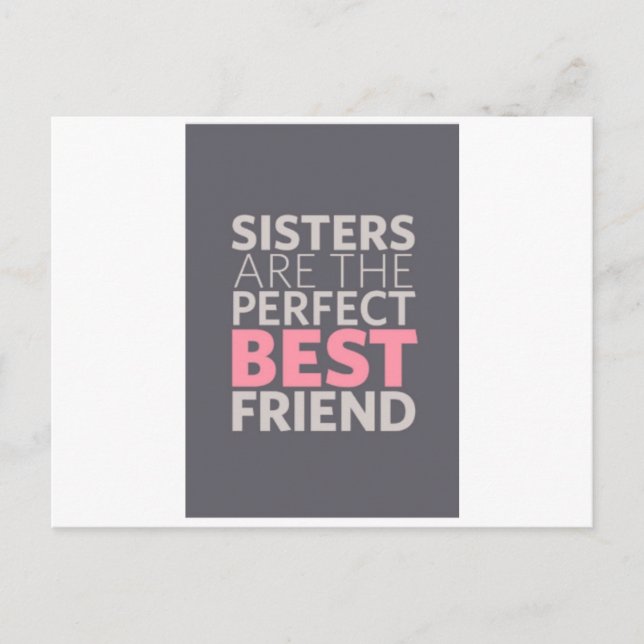 Sisters are Best Friends Postcard (Front)