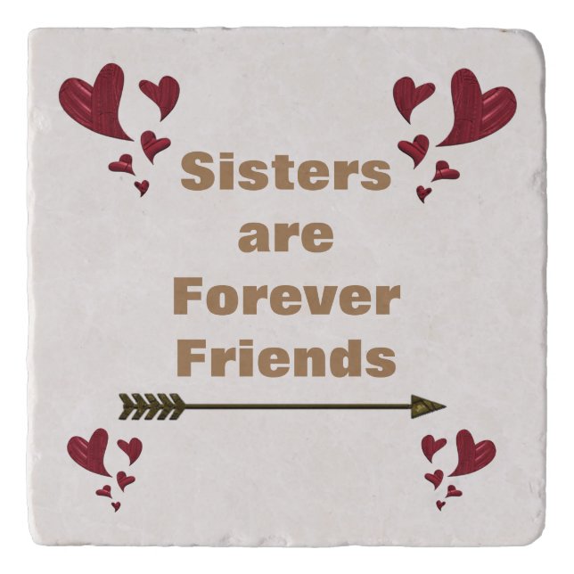 Sisters are Forever Friends Artistic Red Hearts Trivet (Front)