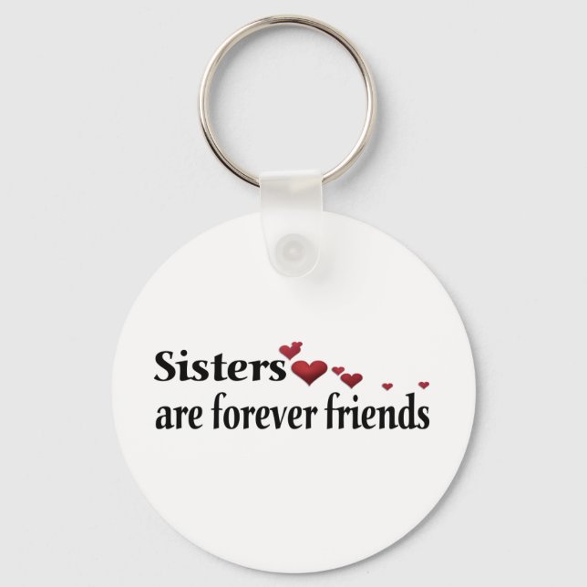 Sisters are forever friends keychain (Front)