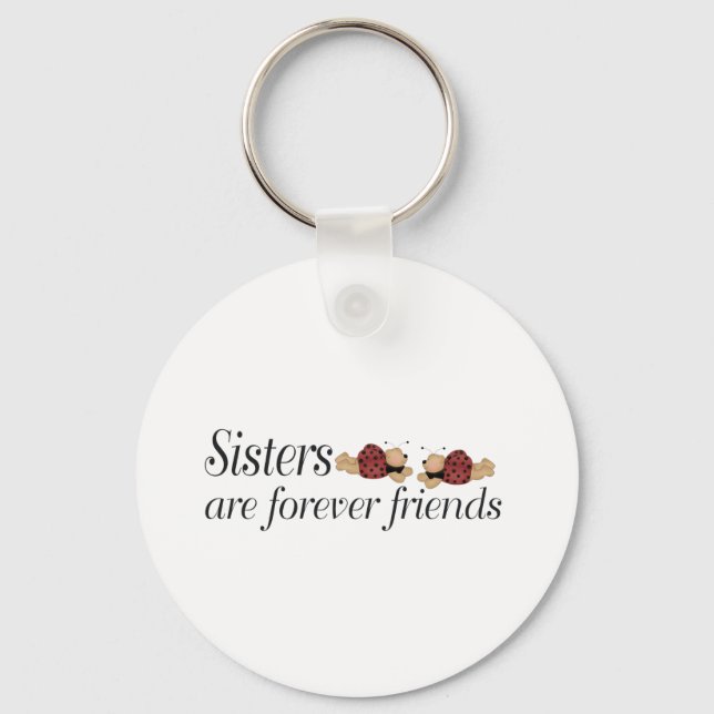 Sisters are forever friends keychain (Front)