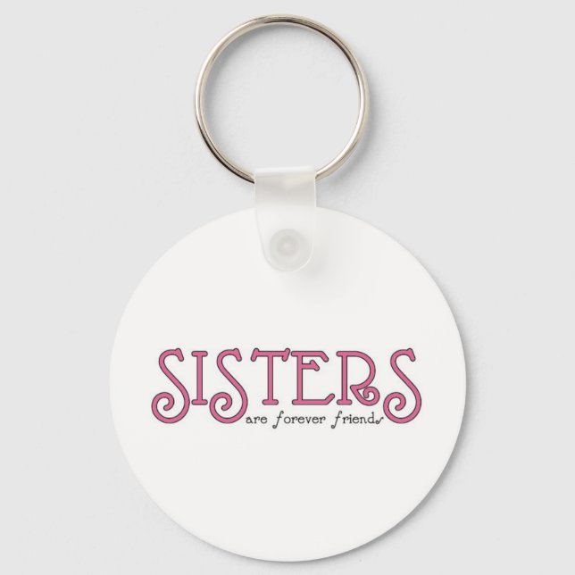 Sisters are forever friends keychain (Front)