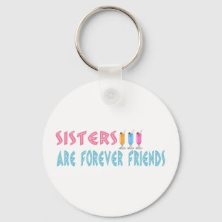 Sisters are forever friends keychain