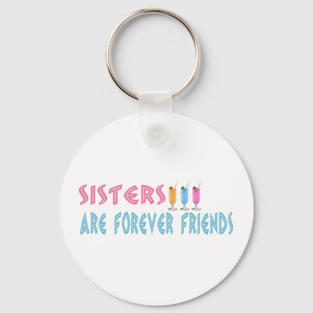 Sisters are forever friends keychain (Front)