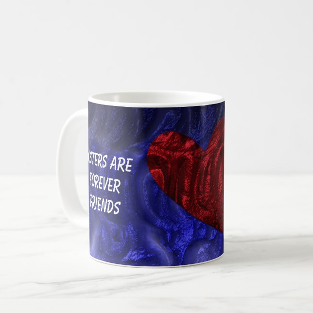 Sisters Are Forever Friends Painted Heart Sibling Coffee Mug (Front Left)