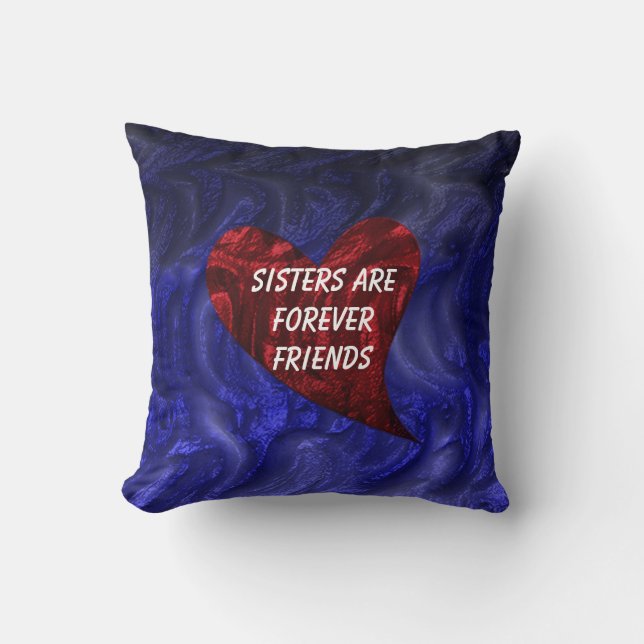 Sisters Are Forever Friends Painted Heart Sibling Throw Pillow (Front)