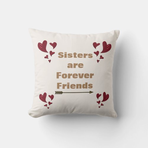 Sisters are Forever Friends Red Artistic Hearts Throw Pillow