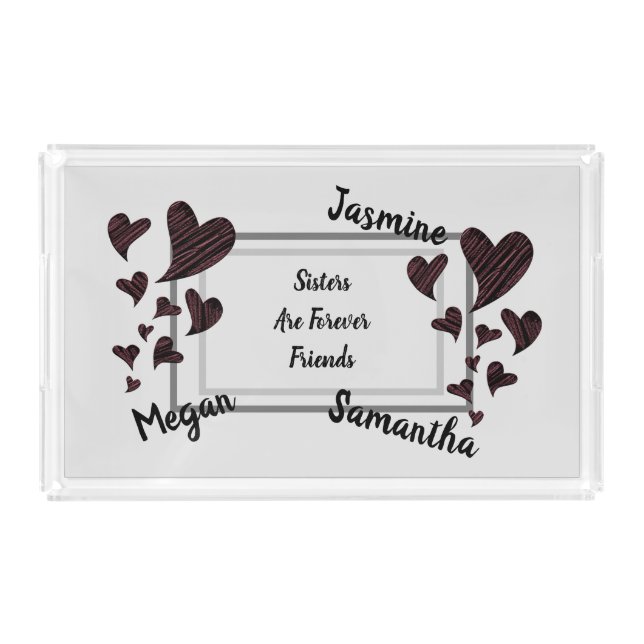 Sisters are Forever Friends Red Hearts Sibling Acrylic Tray (Front)