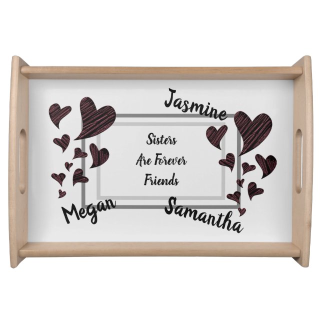 Sisters are Forever Friends Red Hearts Sibling Serving Tray (Front)