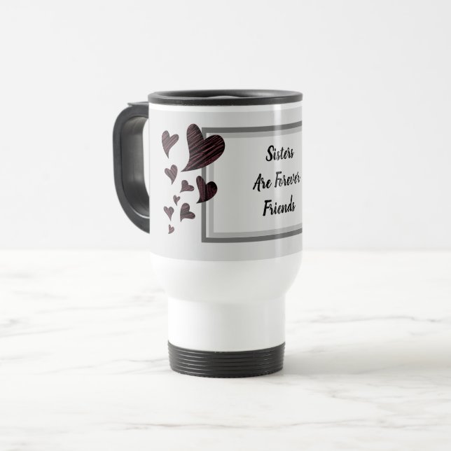Sisters are Forever Friends Red Hearts Sibling Travel Mug (Front Left)