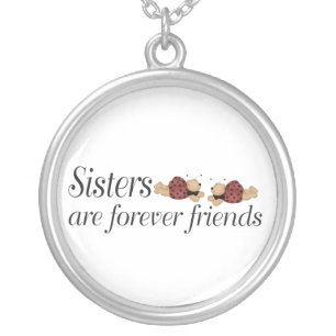 Sisters are forever friends silver plated necklace
