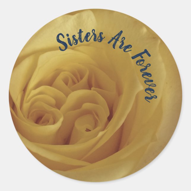 Sisters are Forever Light Yellow Rose Photo Flower Classic Round Sticker (Front)