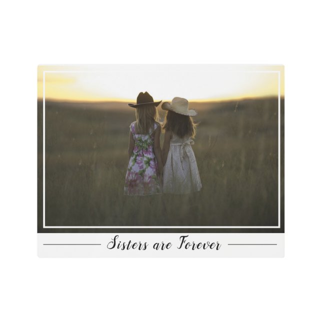 Sisters are Forever  Metal Print (Front)