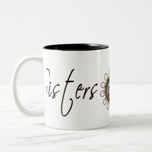 Sisters Are Forever Two-Tone Coffee Mug (Left)