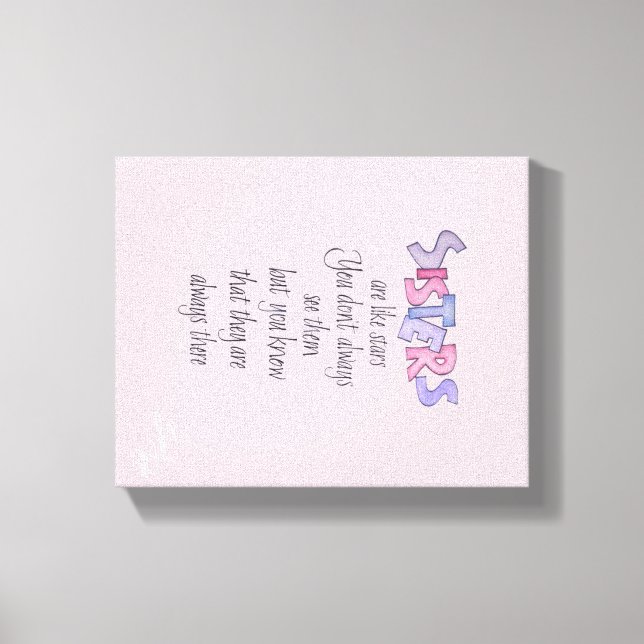 Sisters are like Stars Canvas Print (Front)