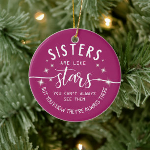Sisters Are Like Stars Sentimental Quote Ceramic Ornament