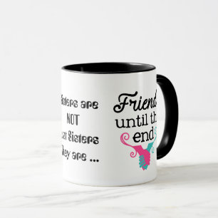 Sisters are not just Sisters word art coffee mug