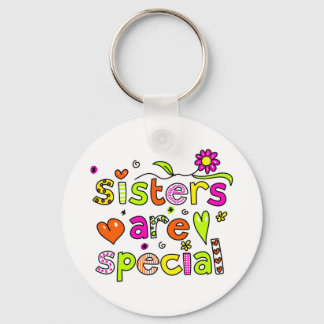 Sisters are Special Keychain