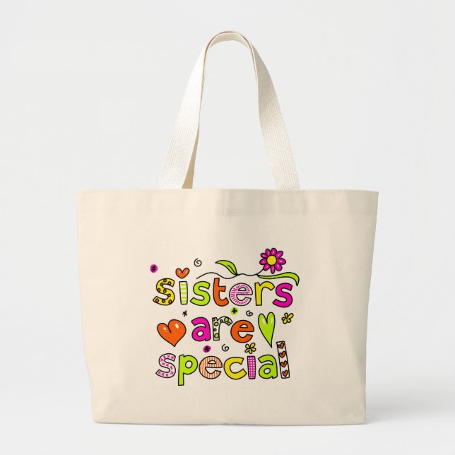 Sisters are Special Large Tote Bag (Front)