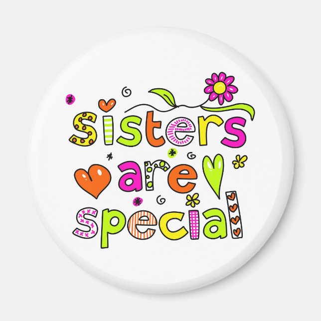 Sisters are Special Magnet (Front)