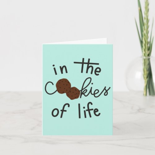 Sisters are the chocolate chips birthday card