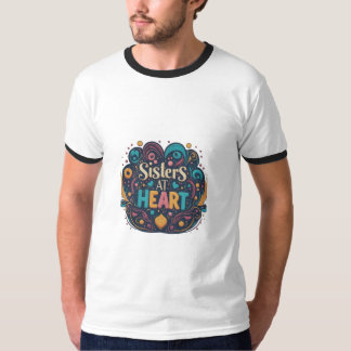 Sisters at Heart T-Shirt