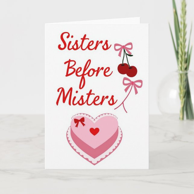 Sisters Before Misters Funny Card (Front)