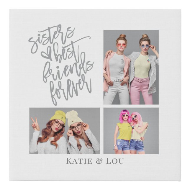 Sisters Best Friends Forever Gray script 3 Photos Faux Canvas Print (Front)