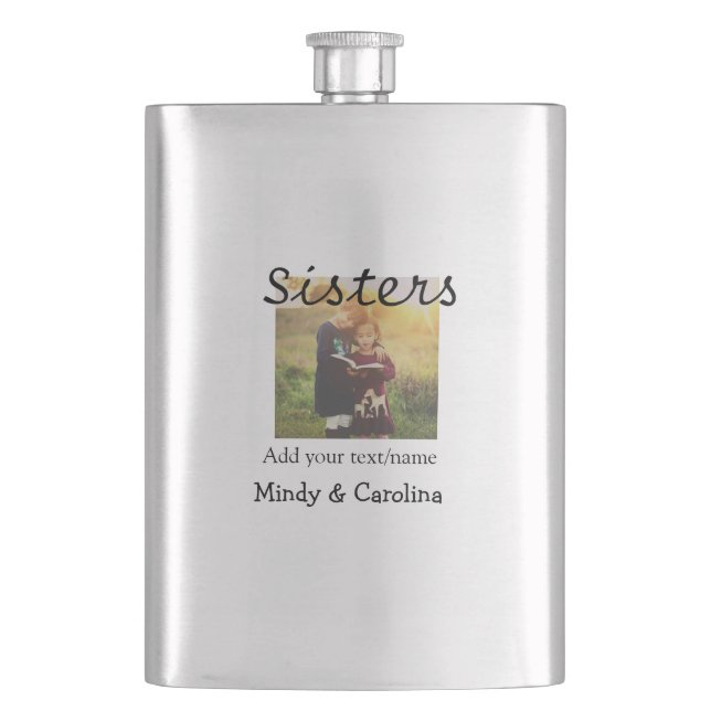 Sisters besties BFF add photo name title family te Flask (Front)