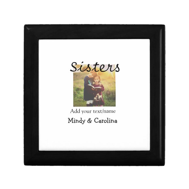 Sisters besties BFF add photo name title family te Gift Box (Front)