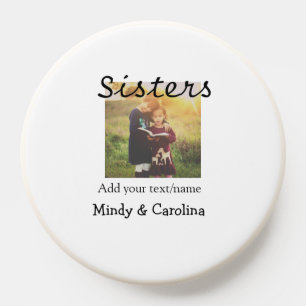 Sisters besties BFF add photo name title family te PopSocket