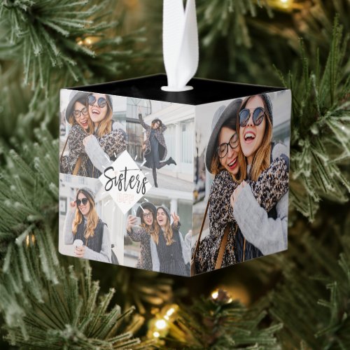 Sisters BFF  Best Friends Forever Photo Collage Cube Ornament