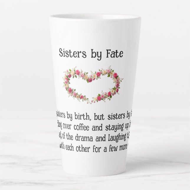 Sisters By Fate Best Friends Coffee/Latte Mug (Front)